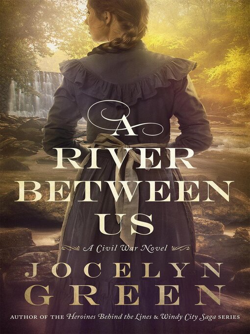 Title details for A River Between Us by Jocelyn Green - Wait list